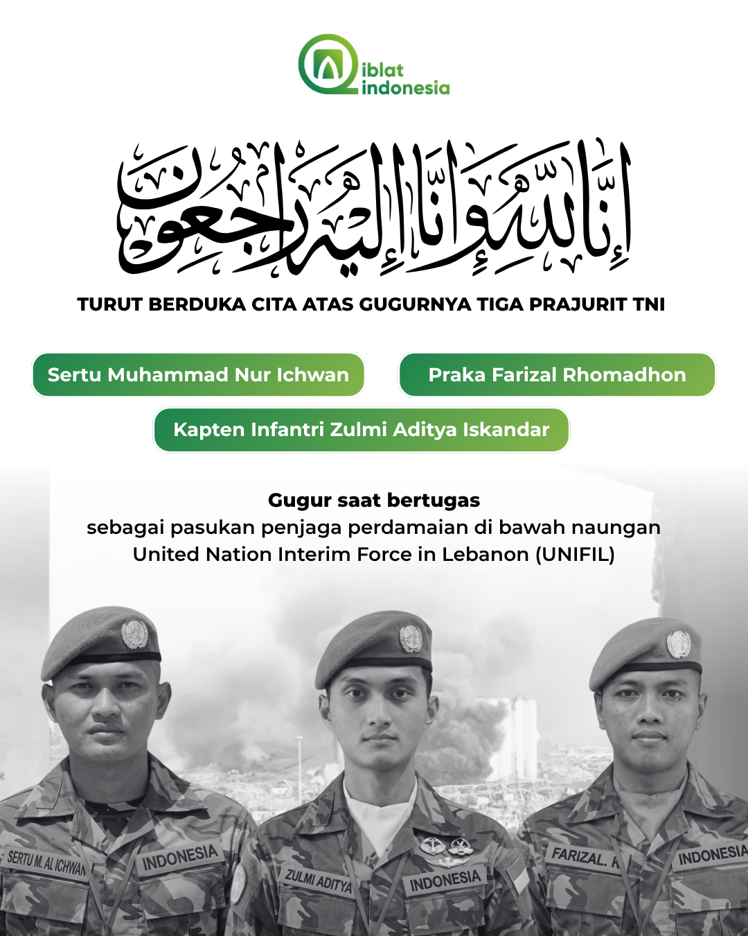 Yayasan Qiblat Indonesia Berduka Atas Gugurnya Tiga Prajurit Penjaga Perdamaian di Lebanon